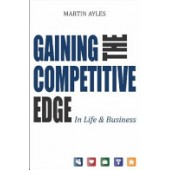 Gaining the Competitive Edge in Life and Business